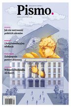 Okładka - Pismo. Magazyn Opinii 03/2024 - Karolina Lewestam, Zuzanna Kowalczyk, Julia Lachowicz