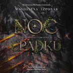 Noc Upadku.  Bestiariusz Ciemności. Tom 1