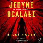 Okadka - Jedyne ocalae - Riley Sager