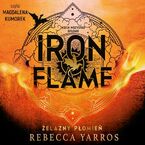 Okadka - Iron Flame. elazny pomie - Rebecca Yarros