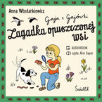 Okładka - Zagadka opuszczonej wsi. Gaja z Gajówki. Tom 2 - Anna Włodarkiewicz