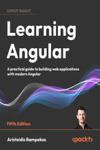 Okładka - Learning Angular. A practical guide to building web applications with modern Angular - Fifth Edition - Aristeidis Bampakos