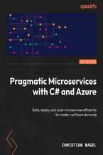 Okadka ksiki Pragmatic Microservices with C# and Azure. Build, deploy, and scale microservices efficiently to meet modern software demands