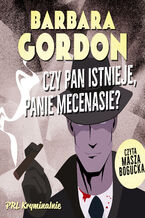 Okładka - Czy pan istnieje, panie mecenasie? - Barbara Gordon