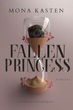 Okadka - Fallen Princess - Mona Kasten
