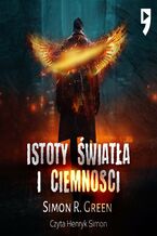 Okładka - Istoty światła i ciemności. Tom II - Simon R. Green