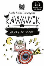 Okładka - Rawawik walczy ze snem - Aneta Kmieć-Wawrzyniak