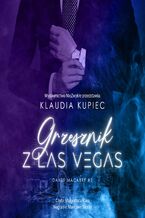 Okładka - Grzesznik z Las Vegas - Klaudia Kupiec