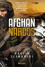 Okładka - Afghan narcos - Marcin Szymański