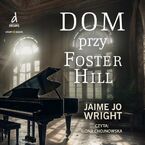 Dom przy Foster Hill