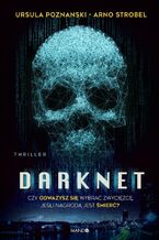 Okładka - Darknet - Ursula Poznanski, Arno Strobel