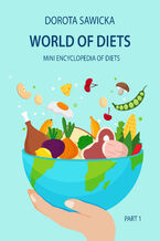 Okładka - World of diets Mini encyclopedia of diets - Dorota Sawicka