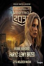 Okadka ksiki Uniwersum Metro 2033. Uniwersum Metro 2033: Pary. Lewy Brzeg
