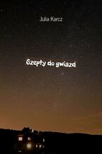 Szepty do gwiazd