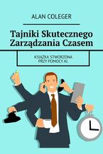 Tajniki Skutecznego Zarządzania Czasem