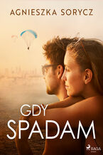 Gdy spadam