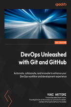 Okadka ksiki DevOps Unleashed with Git and GitHub. Automate, collaborate, and innovate to enhance your DevOps workflow and development experience