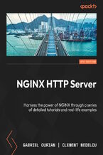Okładka - NGINX HTTP Server. Harness the power of NGINX with a series of detailed tutorials and real-life examples - Fifth Edition - Gabriel Ouiran, Clement Nedelcu, Martin Bjerretoft Fjordvald