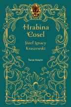 Okładka - Hrabina Cosel - Józef Ignacy Kraszewski