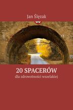 Okładka - 20 spacerów - Jan Ślęzak