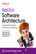 Okładka - Head First Software Architecture - Raju Gandhi, Mark Richards, Neal Ford