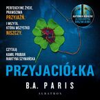 Okładka - Przyjaciółka - B.A. Paris