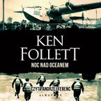 Okładka - NOC NAD OCEANEM - Ken Follett