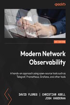 Okładka - Modern Network Observability. A hands-on approach using open-source tools such as Telegraf, Prometheus, Grafana, and other tools - David Flores, Christian Adell