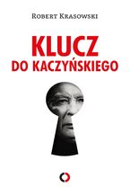 Okadka ksiki Klucz do Kaczyskiego