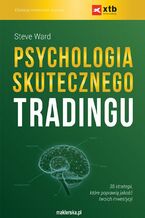 Okadka ksiki Psychologia skutecznego tradingu