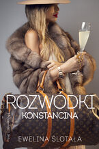 Okładka - Rozwódki Konstancina - Ewelina Ślotała