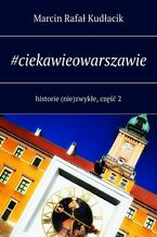 #ciekawieowarszawie