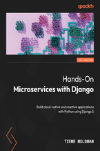 Okadka ksiki Hands-On Microservices with Django. Build cloud-native and reactive applications with Python using Django 5
