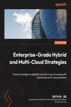 Okadka ksiki Enterprise-Grade Hybrid and Multi-Cloud Strategies. Proven strategies to digitally transform your business with hybrid and multi-cloud solutions