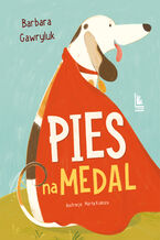 Okładka - Pies na medal - Barbara Gawryluk