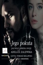 Okładka - Odkupienie. Tom 2. Jego pokuta - Adela D. Zalewska