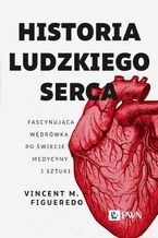 Okładka - Historia ludzkiego serca - Vincent M. Figueredo