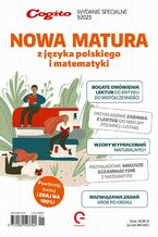 Okadka ksiki Cogito wydanie specjalne Nowa Matura z jzyka polskiego i matematyki