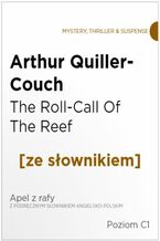 Okadka ksiki The Roll-Call Of The Reef z podrcznym sownikiem angielsko-polskim na poziomie C1