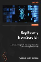 Okadka ksiki Bug Bounty from Scratch. A comprehensive guide to discovering vulnerabilities and succeeding in cybersecurity