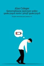 Samorealizacja mężczyzn wobec społecznych norm i presji społecznych