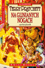 Okładka - Na glinianych nogach - Terry Pratchett