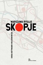 Warszawa rysuje Skopje