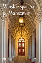 Okadka ksiki Woskie spacery po Warszawie