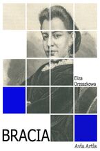 Okładka - Bracia - Eliza Orzeszkowa