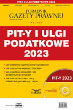 Okładka - Pit-y i ulgi podatkowe 2023 - Grzegorz Ziółkowski