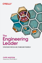 Okładka - The Engineering Leader - Cate Huston