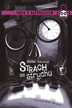 Okładka - Strach ze strychu - Radek Jakubiak