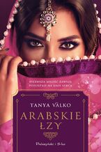 Okładka - Orientalna saga (#17). Arabskie łzy - Tanya Valko