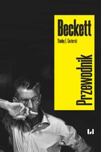 Okładka - Beckett. Przewodnik - Stanley E. Gontarski, Michał Lachman